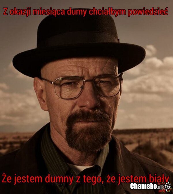 Biały,to brzmi dumnie.