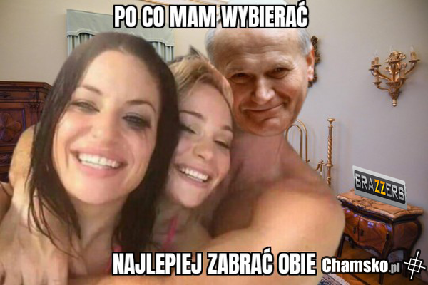 Po co mam wybierać? Najlepiej zabrać obie