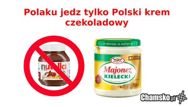 Tylko Polska nutella !!!