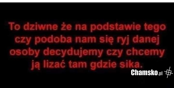 To dziwne