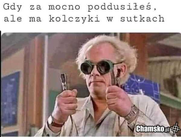 Gdy przesadzisz
