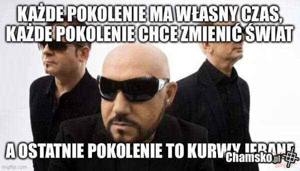 Ostatnie pokolenie zjebów