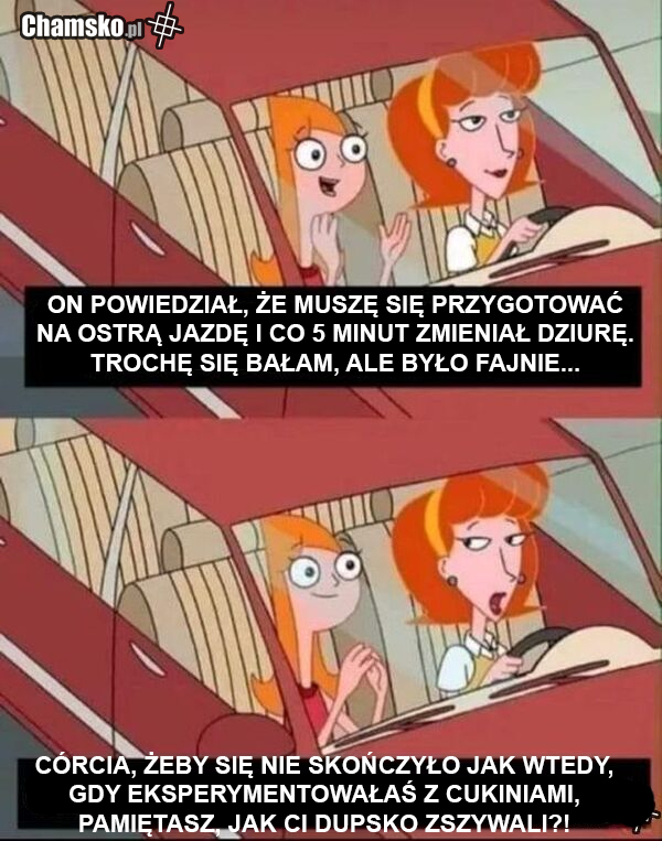 Córcia, pamiętaj o historii z cukiniami.