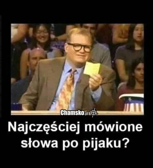 Piszcie w komentarzu, pedzie