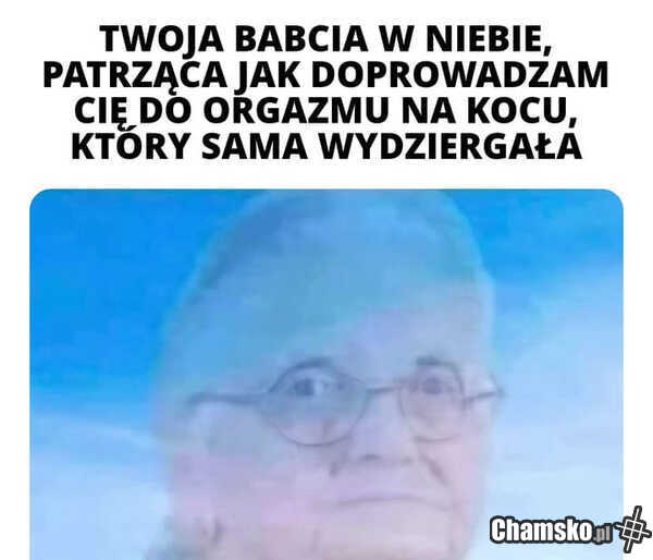 Babcia patrzy