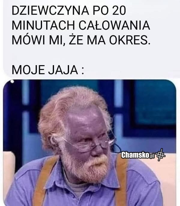 Gdy ma okres