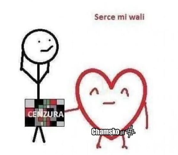 Serce mi wali
