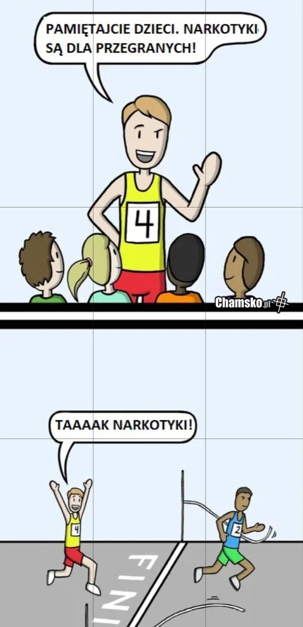 Narkotyki są dla przegranych