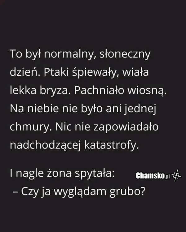 Będzie katastrofa