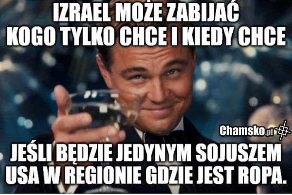 Możesz robić, co chcesz, jeśli jesteś Żydem na wspomaganiu z USA.