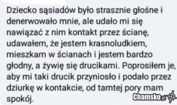 Sposób na głośnego bachora
