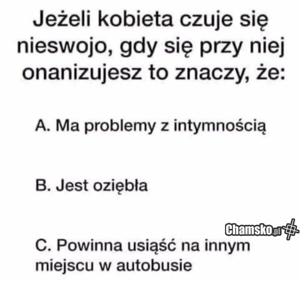 Wydaje mi się, że odpowiedź B
