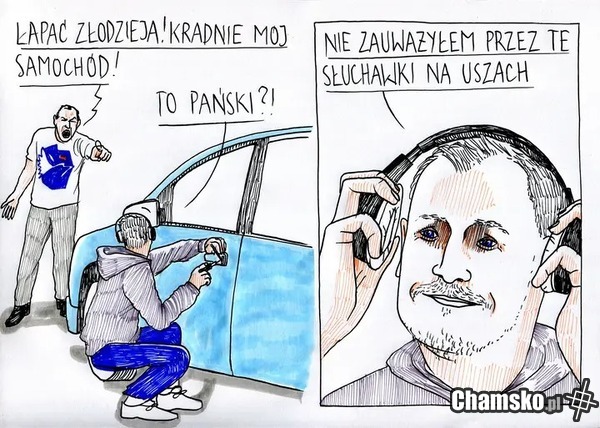 Sorry nie słyszałem