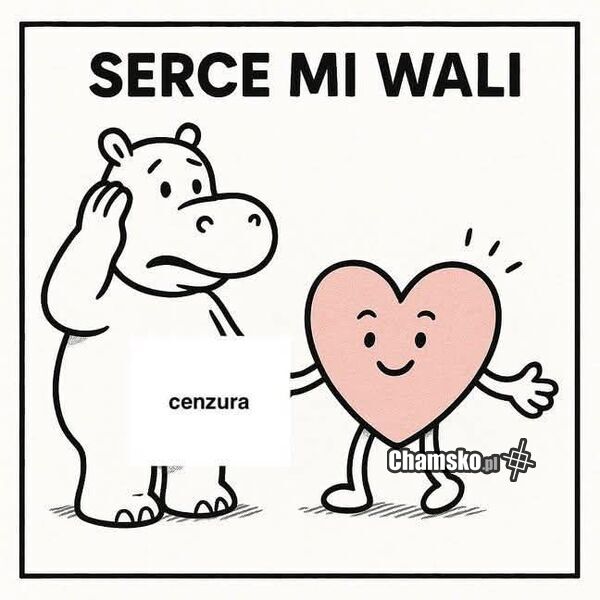 Serce mi wali