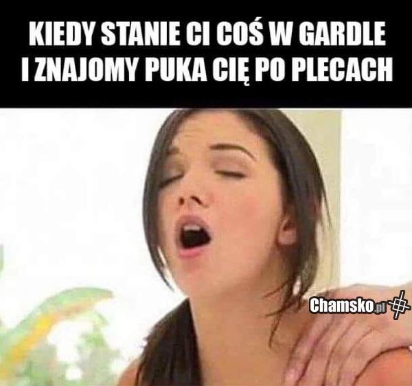 Gdy coś Ci stanie w gardle