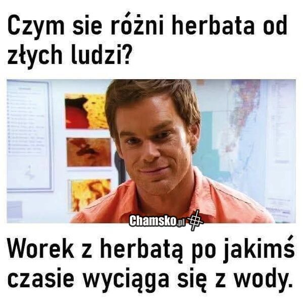 Źli ludzie a herbata