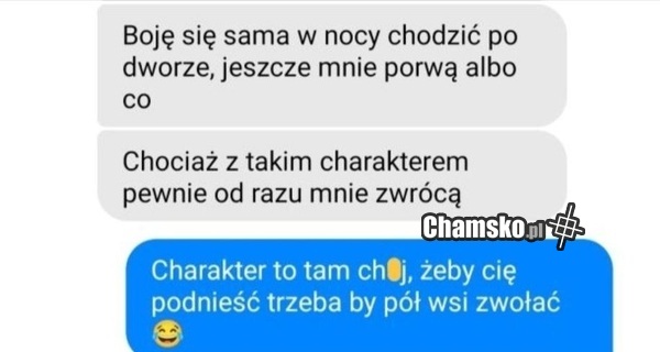 Z takim charakterem...