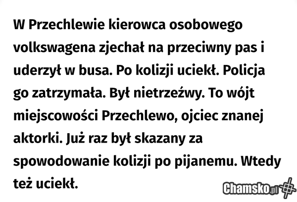 Pochlal w Przechlewie.