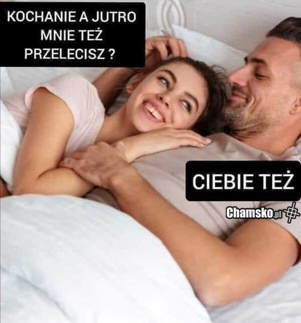 Jutro też?
