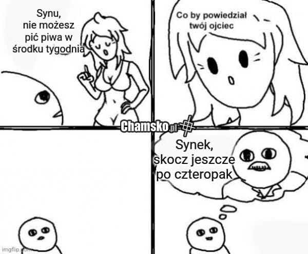 Co by powiedział