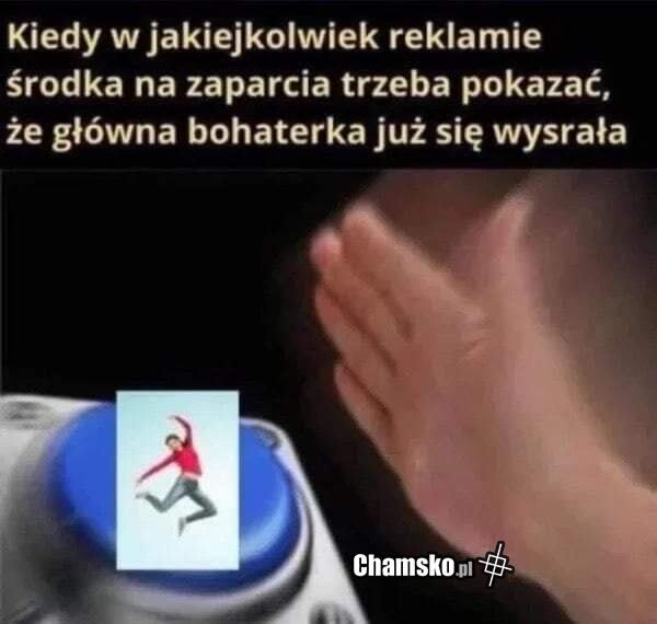 Gdy w reklamie babka się już wysr...