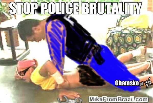 Stop brutalności policji