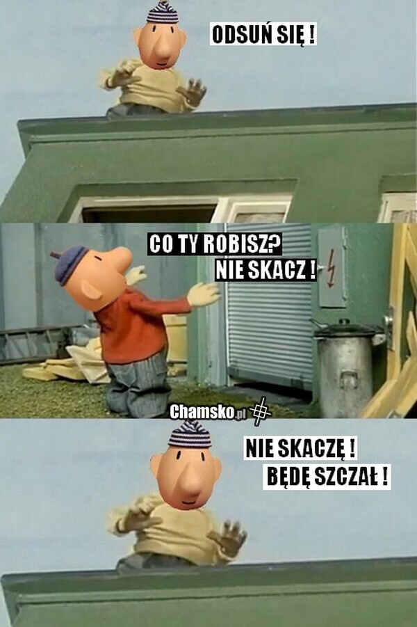 Nie musisz się odsuwać