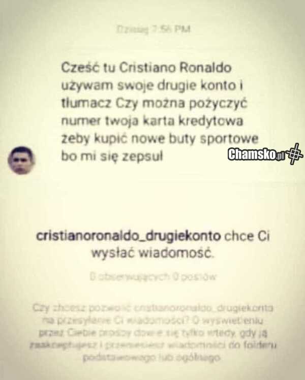 Ronaldo do mnie napisał!