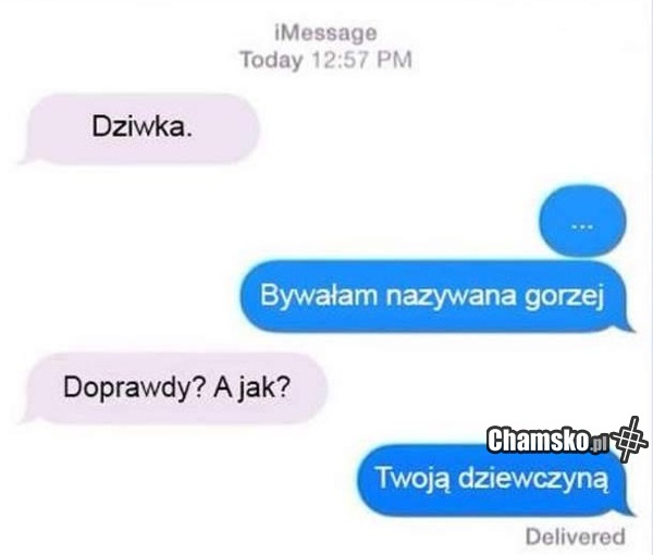 Byłam nazywana gorzej