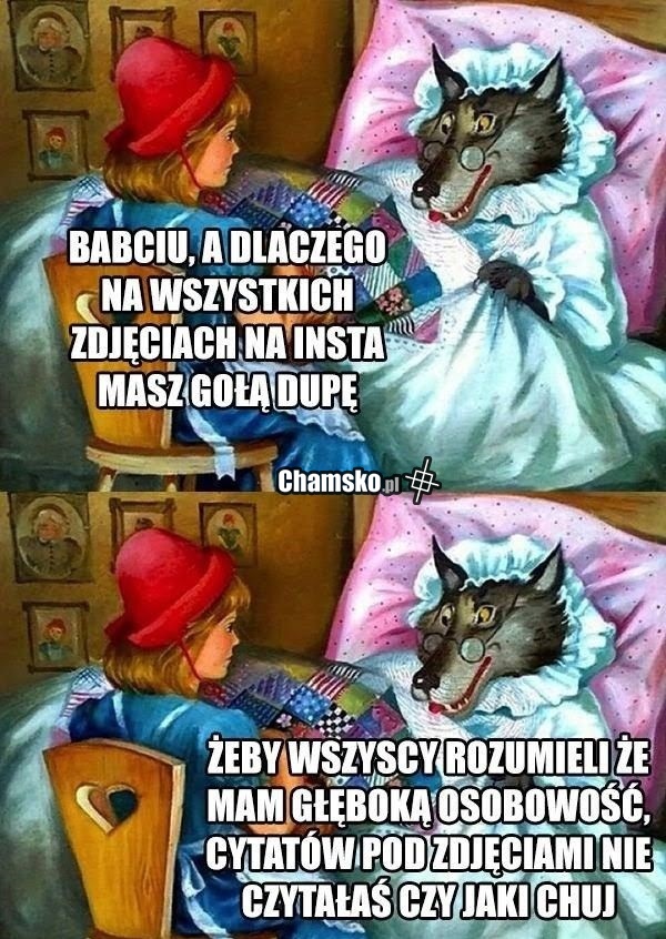 Babciu, a dlaczego...