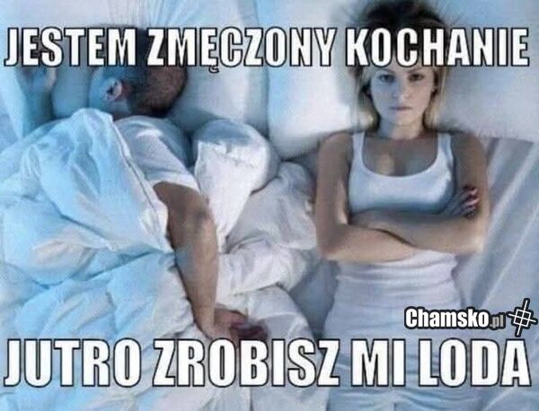 Jestem zmęczony...
