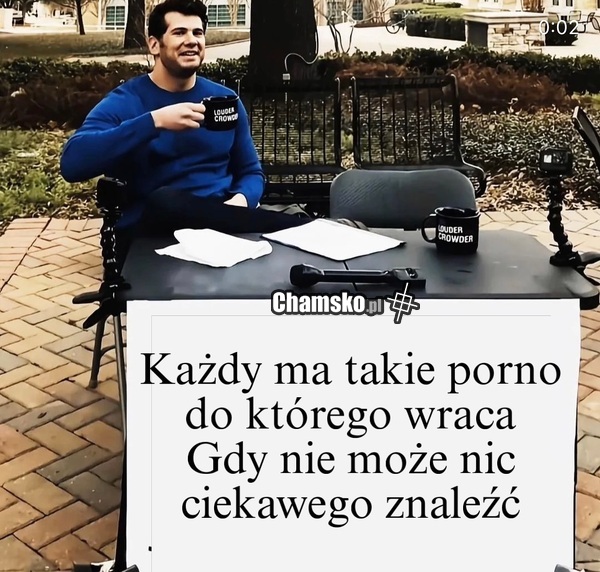 Każdy ma takie