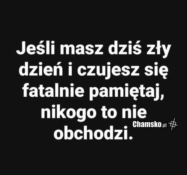 Zły dzień