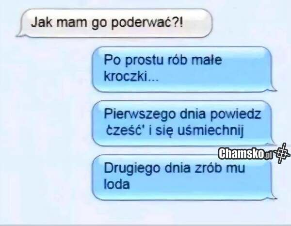 Podryw małymi kroczkami