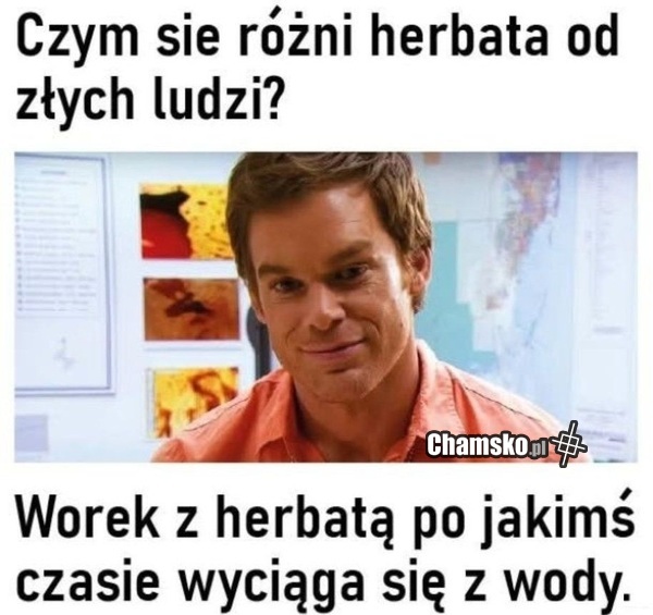 Źli ludzie a herbata