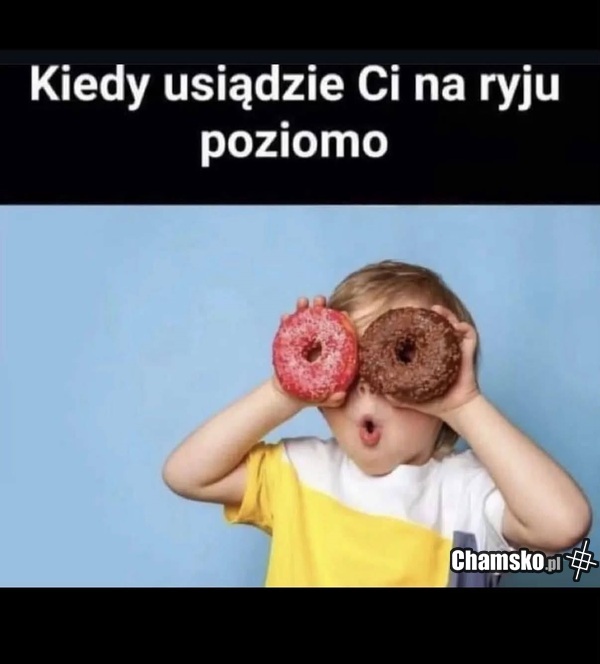 Gdy siądzie Ci na twarzy