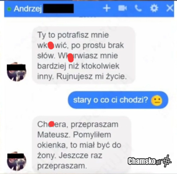 Rujnujesz mi życie
