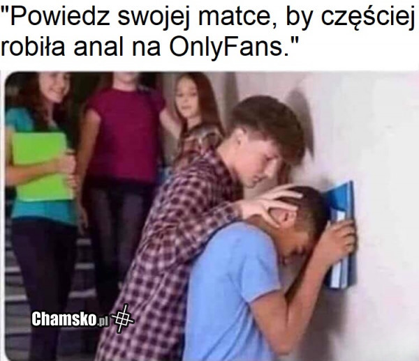 Powiedz swojej mamie