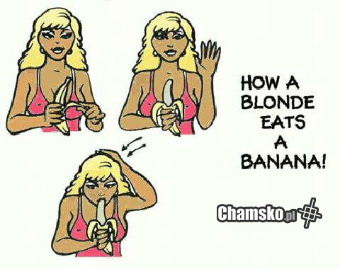 Jak blondynka je banana
