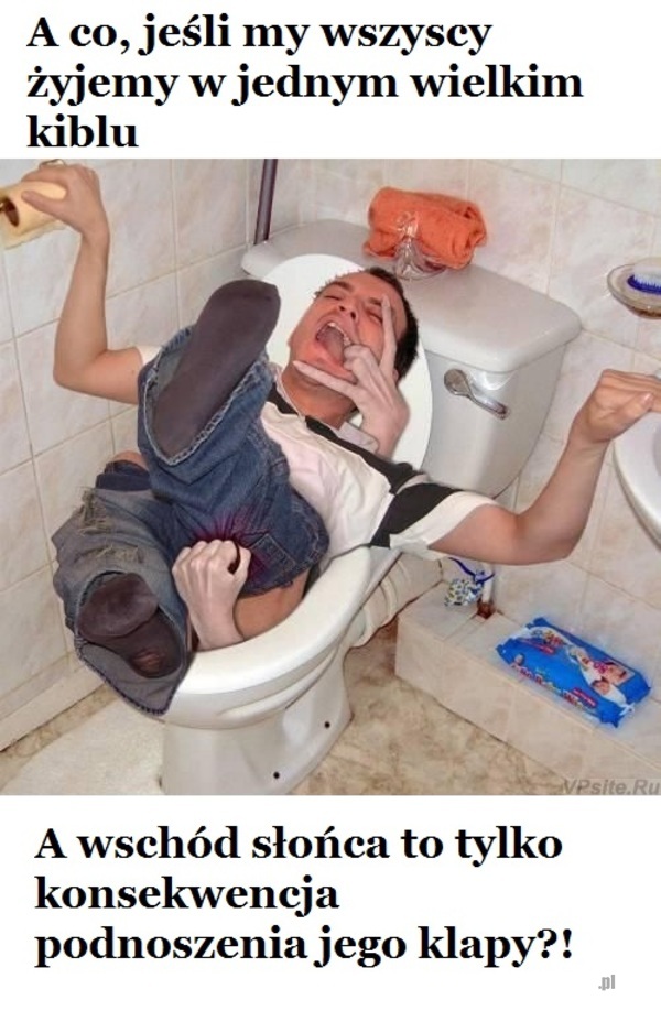 Ziemia to kibel xD