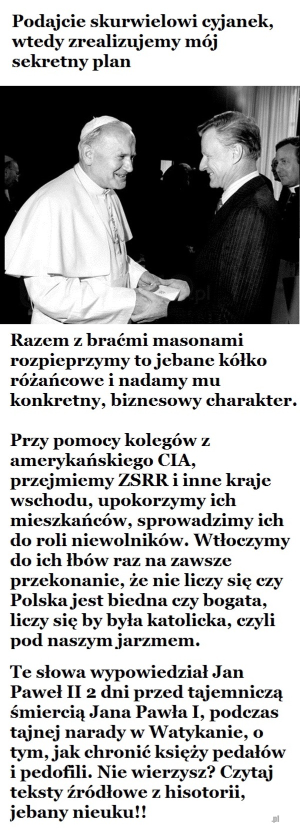 Tak było, takie są fakty!