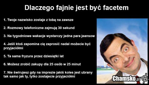 Dlaczego fajniej być facetem?