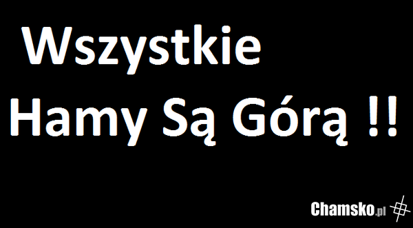 Górą !!