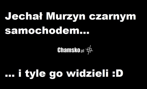 ...i tyle go widzieli :D