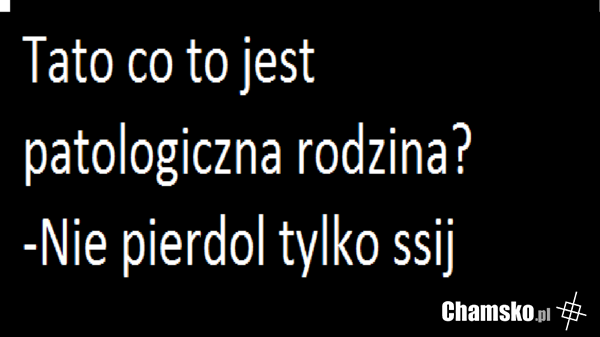 Patologiczna rodzina