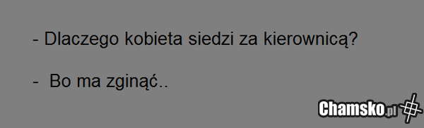 to dlatego