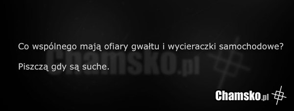 Ofiara gwałtu a wycieraczki