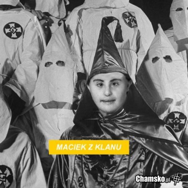 Maciek z klanu