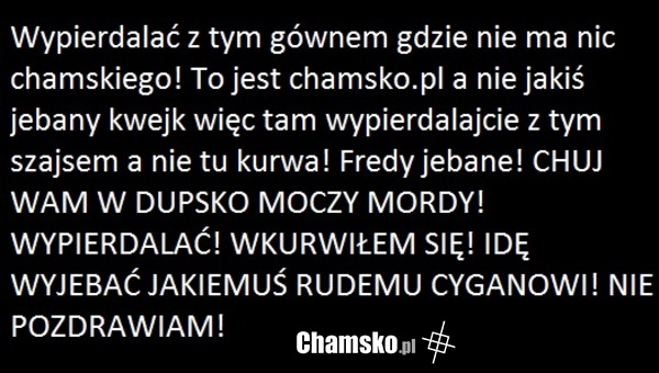 Wypierdalać!!