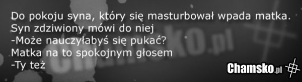 Matka nakryła syna